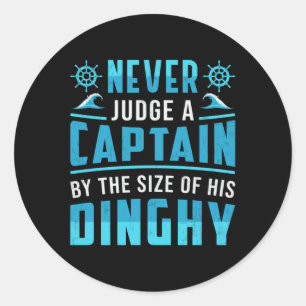 Sticker Rond Ne Jugez Jamais Un Capitaine Bateau Voilier Drôle