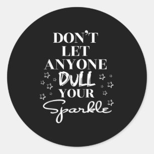 Sticker Rond Ne Laissez Personne Tirer Votre Quo Motivationnel