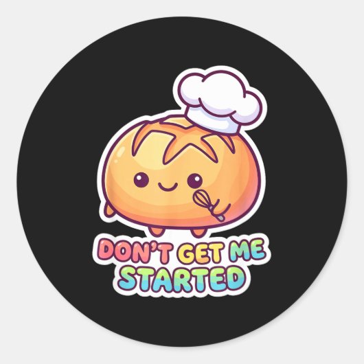 Sticker Rond Ne lance pas le pain sourdough pun drôle kawaii (Devant)