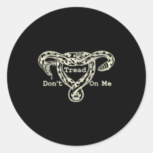 Sticker Rond Ne Marchez Pas Sur Mon Utérus Serpent Pro Roe Fémi
