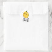 Sticker Rond Ne me fais pas tarter Funny Lemon Pun (Sac)