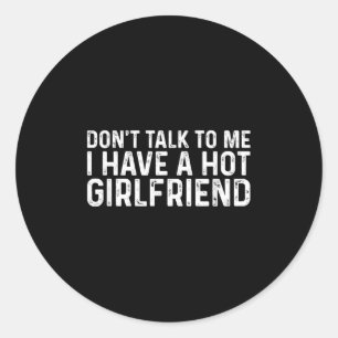 Sticker Rond Ne me parlez pas, ne me parlez pas, j'ai une fille