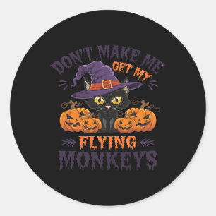 Sticker Rond Ne m'oblige pas à prendre mes singes volants Hallo