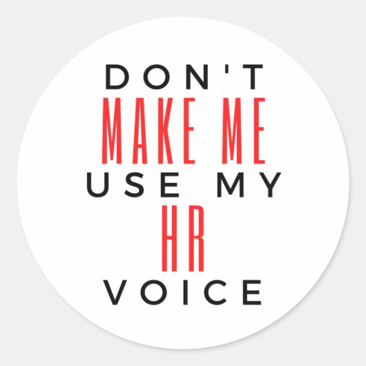 Sticker Rond Ne m'oblige pas à utiliser ma Voix RH 2 (Devant)