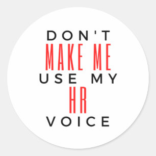 Sticker Rond Ne m'oblige pas à utiliser ma Voix RH 2