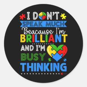 Sticker Rond Ne Parle Pas Beaucoup Autisme Brillant Garçons Aut