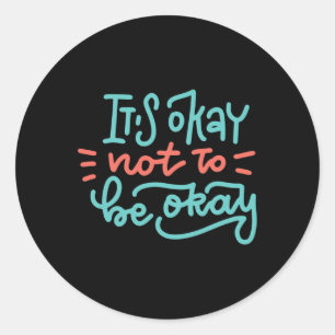 Sticker Rond Ne Pas Être D'Accord Sensibilisation À La Santé Me