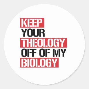 Sticker Rond Ne pas faire de la théologie ma biologie