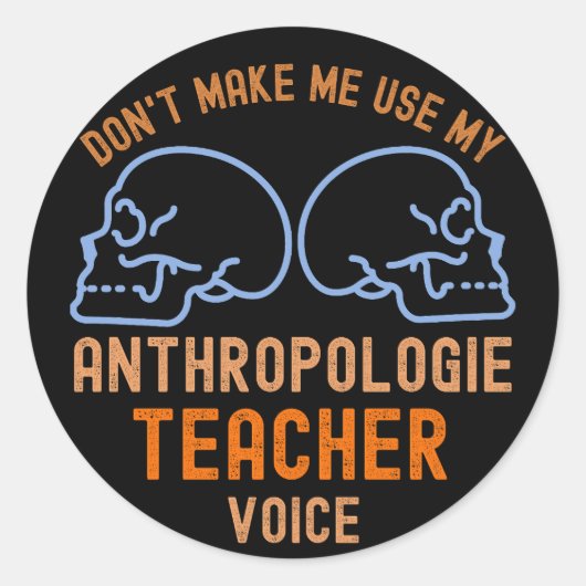 Sticker Rond Ne pas me faire utiliser ma voix d'enseignant d'an (Devant)