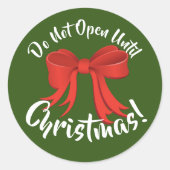 Sticker Rond Ne pas ouvrir avant l'autocollant rond classique d (Devant)