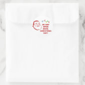 Sticker Rond Ne pas ouvrir avant le devis d'avertissement de No (Sac)