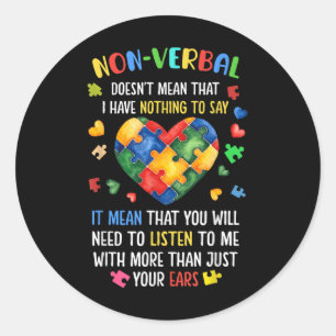 Sticker Rond Ne Pas Parler Signifie Que Je N'Ai Rien À Dire Aut