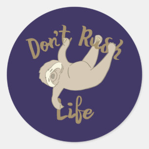 Sticker Rond Ne pas précipiter la fente de vie