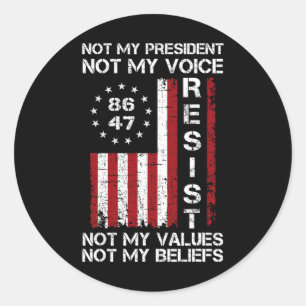 Sticker Rond Ne pas résister à mon président anti-Trump drapeau