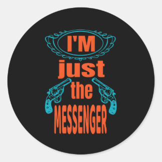 Sticker Rond Ne Pas Tirer Sur Le Haut Messenger S