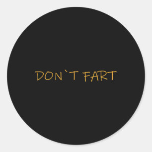 Sticker Rond Ne Pète Pas Gym Sport Bodybuilding Workout Protéin