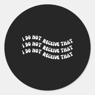 Sticker Rond Ne Recevez Pas Cette Prime Au Suicide En Santé Men
