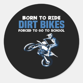 Sticker Rond Né Roulez Vélos Tout Terrain Obligé École Drôle Mo