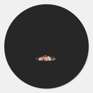 Sticker Rond Ne Sous-Estimez Jamais La Vielle Dame Qui Aime Le