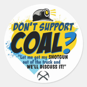 STICKER ROND NE SOUTENEZ PAS LE CHARBON ?