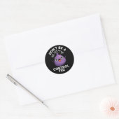 Sticker Rond Ne soyez pas un contrôle Fig Funny Fruit Pun Dark  (Enveloppe)