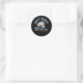 Sticker Rond Ne t'inquiète pas Dieu vous a eu (Sac)