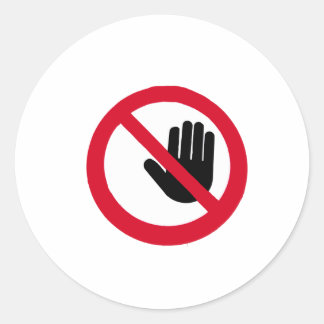Sticker Rond Ne touche pas ! ! !