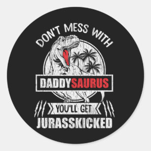 Sticker Rond Ne touchez pas au papa Saurus Famille de dinosaure