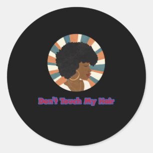 Sticker Rond Ne touchez pas mes cheveux