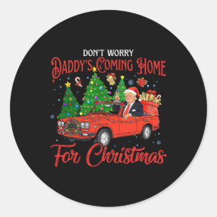 Sticker Rond Ne vous inquiétez pas de la rentrée pour Noël Trum