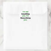 Sticker Rond Ne vous insultez pas (Sac)