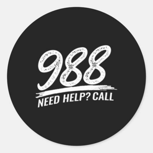Sticker Rond Need Help Call 988 (Devant)