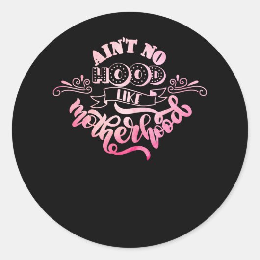 Sticker Rond N'est pas comme la maternité (Devant)