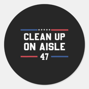 Sticker Rond Nettoyage dans l'allée 47 Anti Trump 8647 86 47 Im