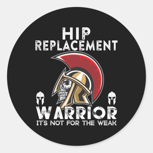 Sticker Rond New Hip Replacement Men Women Warrior Awareness Gi (Devant)
