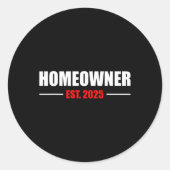 Sticker Rond New Homeowner 2025 We Said Yes To The Address New (Devant)