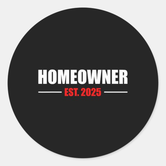 Sticker Rond New Homeowner 2025 We Said Yes To The Address New (Devant)