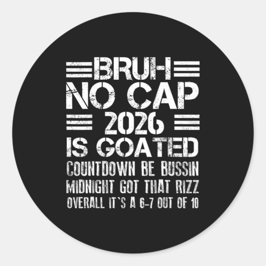 Sticker Rond New Year 2026 Bruh No Cap Countdown Bussin Funny R (Devant)