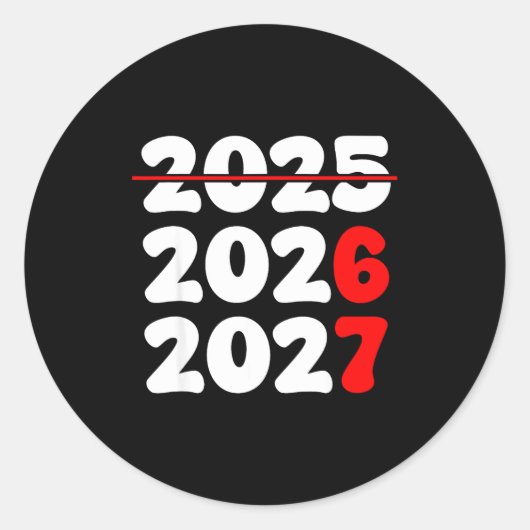 Sticker Rond New Year 2026 Shirt 67 Meme  (Devant)