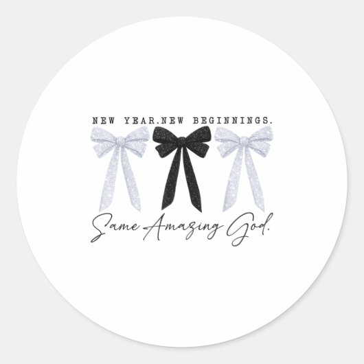 Sticker Rond New Year New Beginnings Same Amazing God Coquette  (Devant)