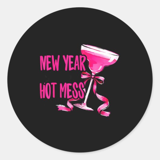 Sticker Rond New Year Same Hot Mess Happy New Year 2026 Party (Devant)