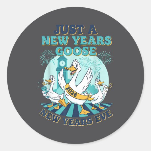 Sticker Rond New Years Goose 2026 Celebration Fun  (Devant)