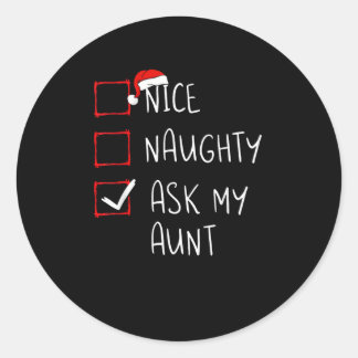 Sticker Rond Nice Naughty Ask My Aunt Christmas List Xmas  