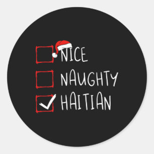 Sticker Rond Nice Naughty Haïti Noël Haïti Patrimoine Racine
