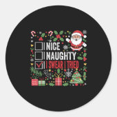 Sticker Rond Nice Naughty I Swear I Tried Funny Christmas Santa (Devant)
