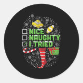 Sticker Rond Nice Naughty I Tried Christmas Humor Xmas Clothing (Devant)