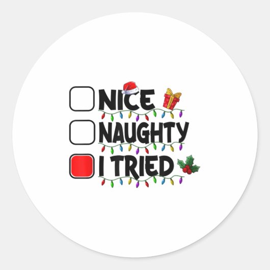 Sticker Rond Nice Naughty I Tried Christmas List Santa Xmas Lig (Devant)