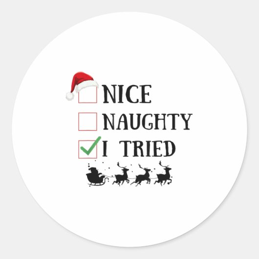 Sticker Rond Nice Naughty I Tried Funny Christmas List (Devant)