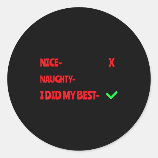 Sticker Rond Nice Naughty I Tried Funny Christmas Matching (Devant)
