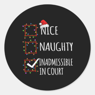 Sticker Rond Nice Naughty Inadmissible Dans La Liste De Noël Du